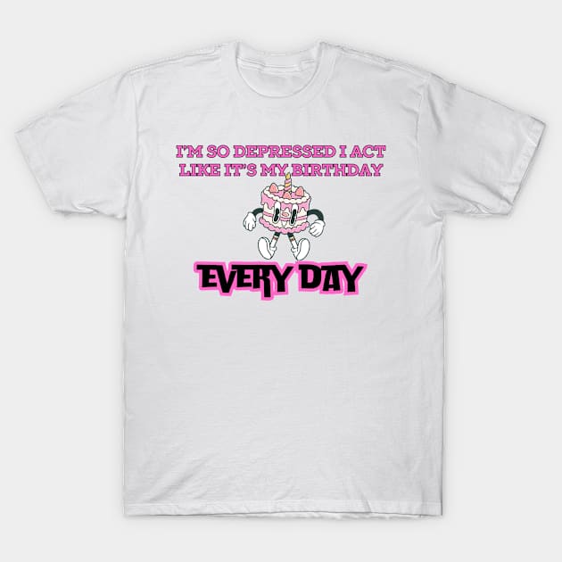 Depressed Cake T-Shirt by DaisyJamesGA